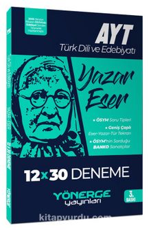 2024 AYT Türk Dili ve Edebiyatı Yazar Eser 12 x 30 Deneme 