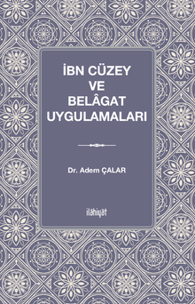 İbn Cüzey ve Belagat Uygulamaları