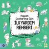 Hayvan Dostlarımız İ&ccedil;in İlkyardım Rehberi