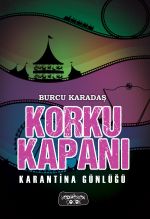 Korku Kapanı / Karantina Günlüğü 
