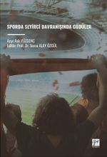 Sporda Seyirci Davranışında Güdüler