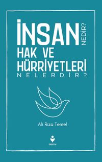 İnsan Hak ve Hürriyetleri & Nedir? Nelerdir?