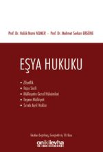 Eşya Hukuku: Zilyetlik - Tapu Sicili - Rehin Hakları