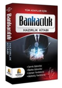 Tüm Adaylar İçin Bankacılık Hazırlık Kitabı