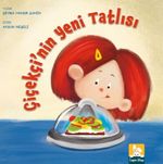 Çiçekçi'nin Yeni Tatlısı