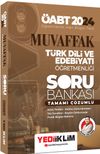 2024 &Ouml;ABT Muvaffak T&uuml;rk Dili Ve Edebiyatı &Ouml;ğretmenliği Tamamı &Ccedil;&ouml;z&uuml;ml&uuml; Soru Bankası