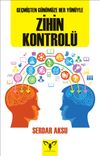 Ge&ccedil;mişten G&uuml;n&uuml;m&uuml;ze Her Y&ouml;n&uuml;yle Zihin Kontrol&uuml;