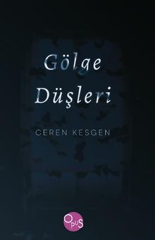 Gölge Düşleri