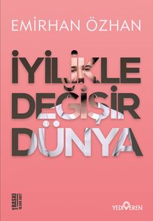İyilikle Değişir Dünya