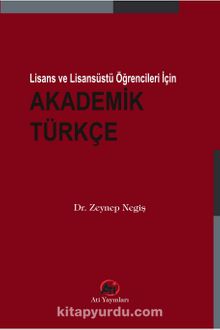 Lisans  ve Lisansüstü Öğrencileri İçin Akademik Türkçe