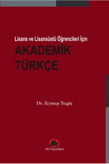 Lisans  ve Lisansüstü Öğrencileri İçin Akademik Türkçe