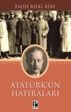 Atat&uuml;rk'&uuml;n Hatıraları