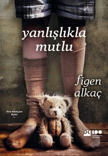 Yanlışlıkla Mutlu