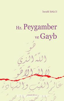 Hz. Peygamber ve Gayb - İsrafil Balcı