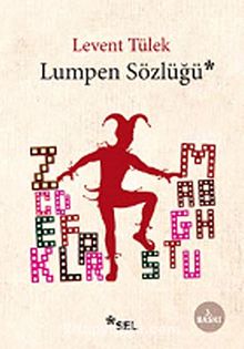 Lumpen Sözlüğü - Levent Tülek