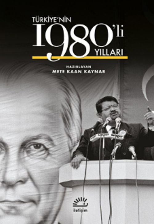 Türkiye'nin 1980'li Yılları (Ciltli) (Mete Kaan Kaynar) Fiyatı