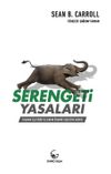 Serengeti Yasaları & Yaşamın İşleyişi ve Bunun &Ouml;nemini Keşfetme Arayışı