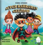 Süper Kahraman Geliyor!