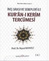 İniş Sırası ve Sebepleri ile Kur'an-ı Kerim Terc&uuml;mesi