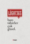 Lugat 365 - Bazı Tabirler &Ccedil;ok G&uuml;zel