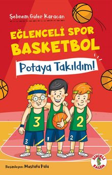 Eğlenceli Spor Basketbol / Potaya Takıldım!