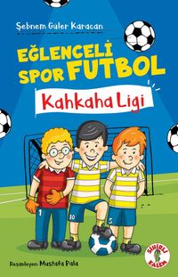 Eğlenceli Spor Futbol / Kahkaha Ligi 