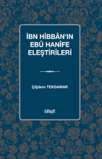 İbn Hibban'ın Ebû Hanîfe Eleştirileri