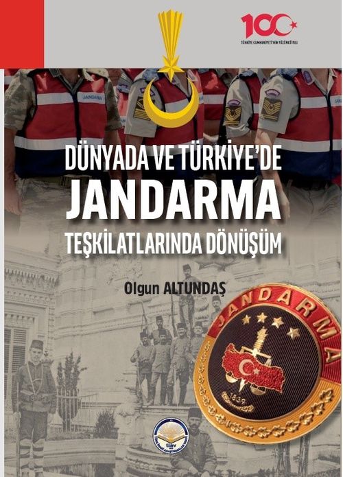 Dünyada ve Türkiyede Jandarma Teşkilatlarında Dönüşüm