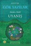 G&ouml;k Yazılar & Ashab-ı Kehf Uyanış
