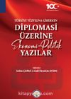 Türkiye Yüzyılına Girerken Diplomasi Üzerine Ekonomi-Politik Yazılar