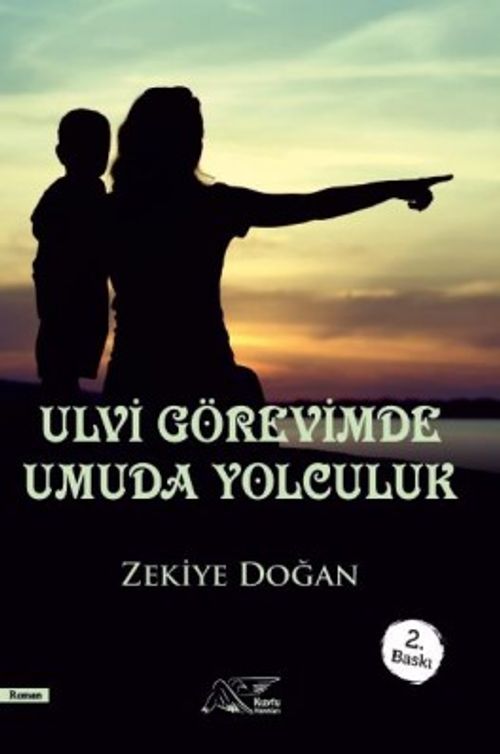 Ulvi Görevimde Umuda Yolculuk