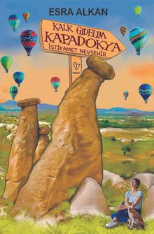 Kalk Gidelim Kapadokya & İstikamet Nevşehir