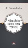 M&uuml;teşabih Had&icirc;slerin Yorumu