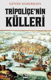Tripoli&ccedil;e'nin K&uuml;lleri