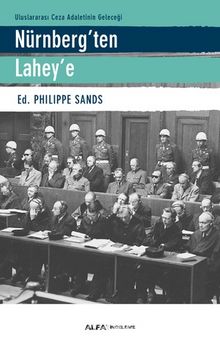 Nürnberg'ten Lahey'e - Philippe Sands