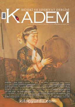 Kadem Üç Aylık Musiki ve Edebiyat Dergisi Sayı:12-13 Yaz-Sonbahar 2013