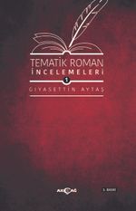 Tematik Roman İncelemeleri 1