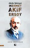 Abide Şahsiyet Mehmet Akif Ersoy