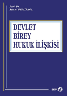 Devlet-Birey-Hukuk İlişkisi 