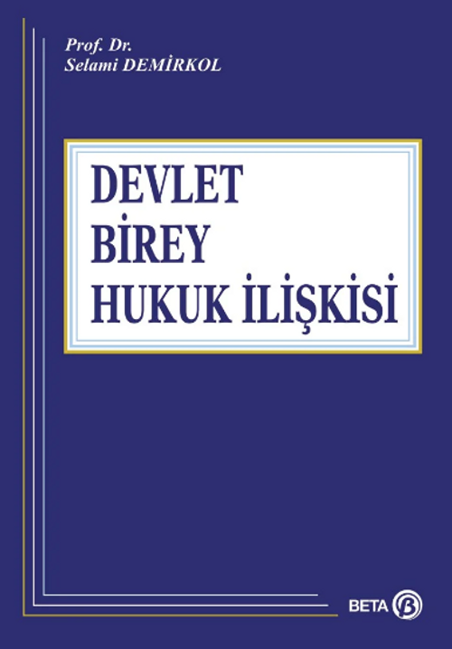 Devlet-Birey-Hukuk İlişkisi