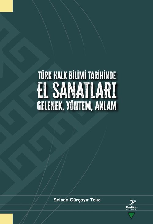 Türk Halk Bilimi Tarihinde El Sanatları & Gelenek, Yöntek, Anlam