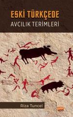 Eski Türkçede Avcılık Terimleri