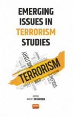 Emerging Issues in Terrorism Studies