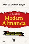 Her Y&ouml;n&uuml;yle Modern Almanca