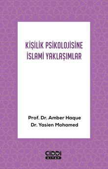 Kişilik Psikolojisine İslami Yaklaşımlar