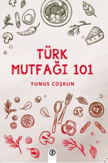 Türk Mutfağı 101