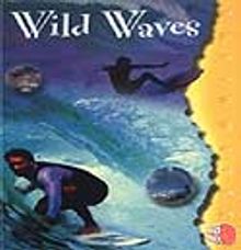 Wild Waves And Wipe-Outs / Azgın Dalgalar / Akıcı Düzeyi Yakalamış Öğrenciler İçin
