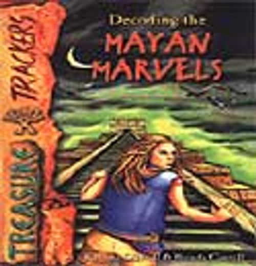 Decoding The Mayan Marvels / Maya Mucizesi'nin Ardındaki Gerçek / İleri Okuma Düzeyini Yakalamış Öğrenciler İçin