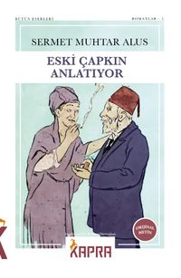 Eski Çapkın Anlatıyor