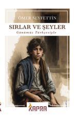 Sırlar ve Şeyler